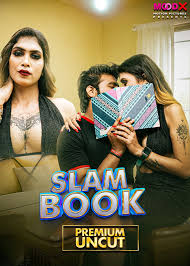 Slam Book (2025) Uncut Hot web Series Moodx